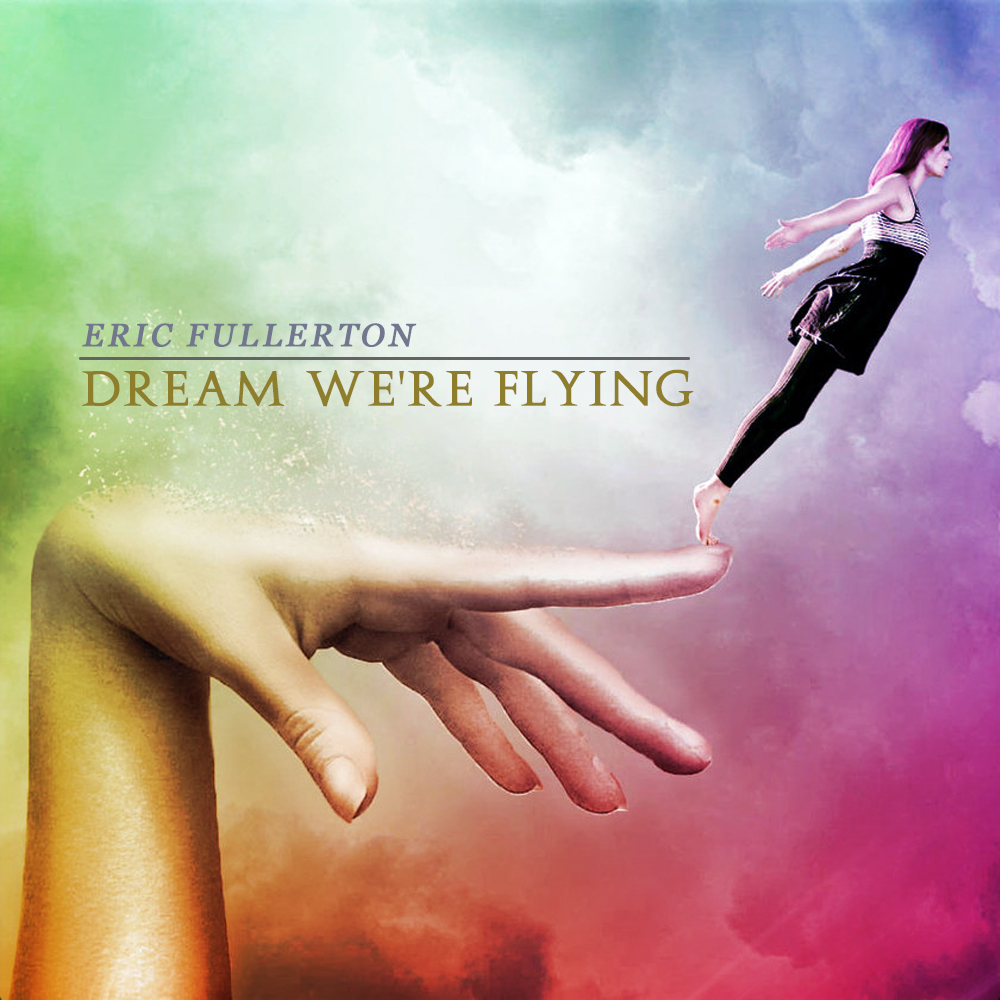 Dream We're Flying Album Art